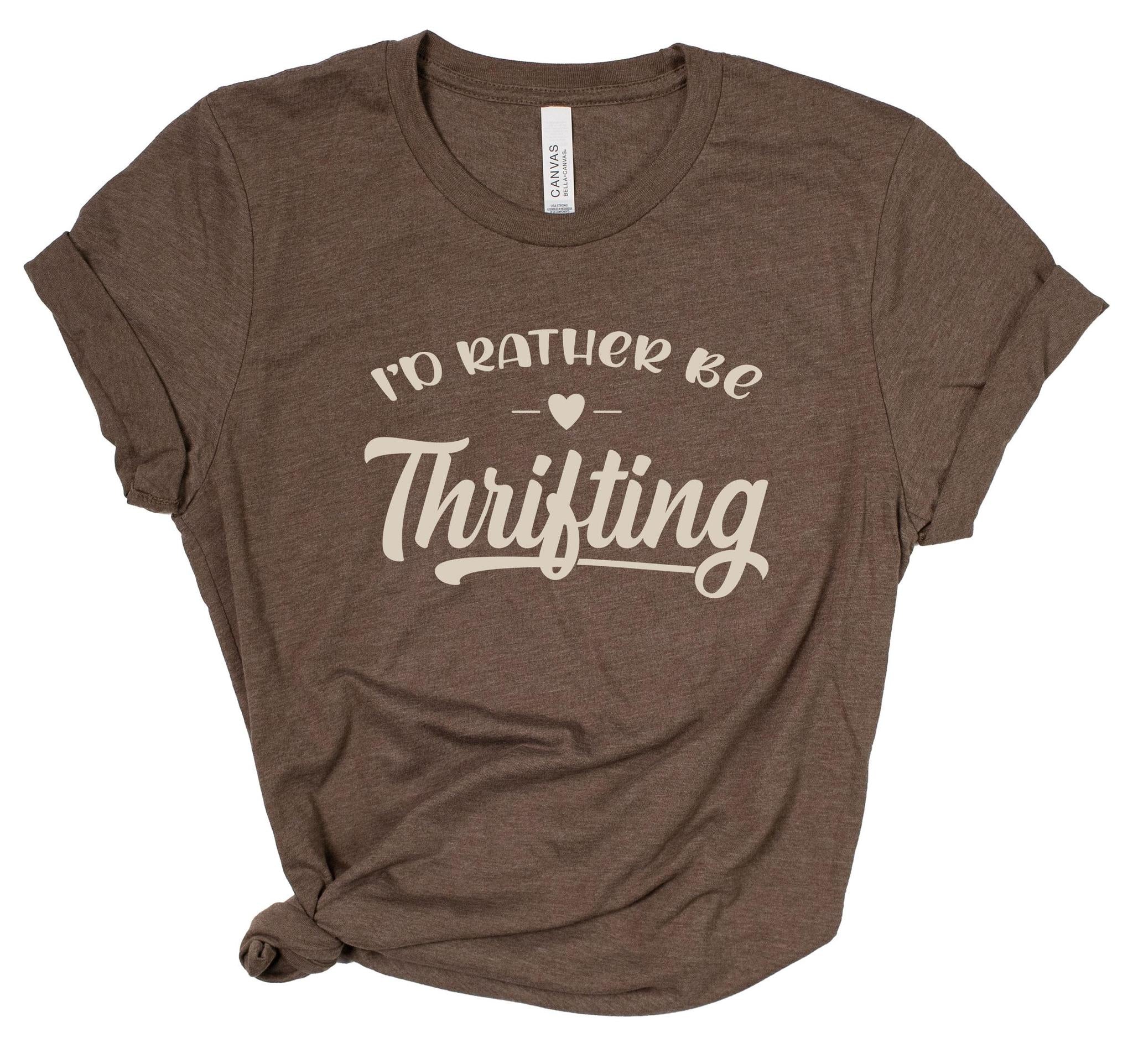 Brown t-shirt with 'I'd Rather Be Thrifting' text on a white background