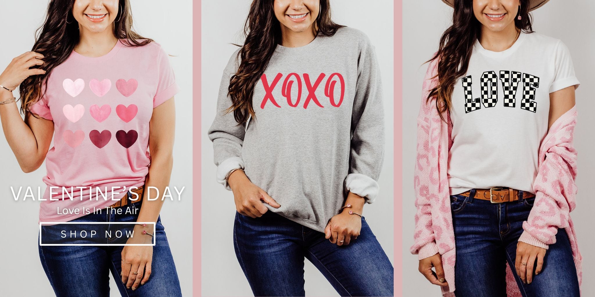 Three women wearing Valentine's Day-themed clothing with promotional text.